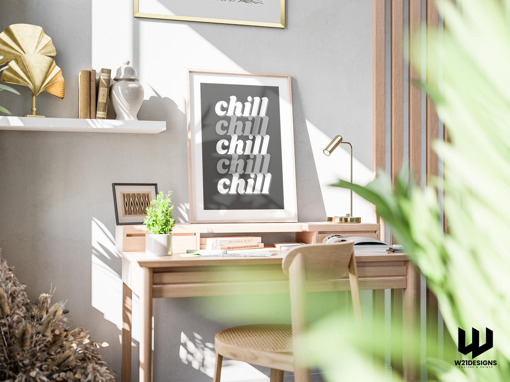 Chill Typography Print: Modern Monochrome Wall Art